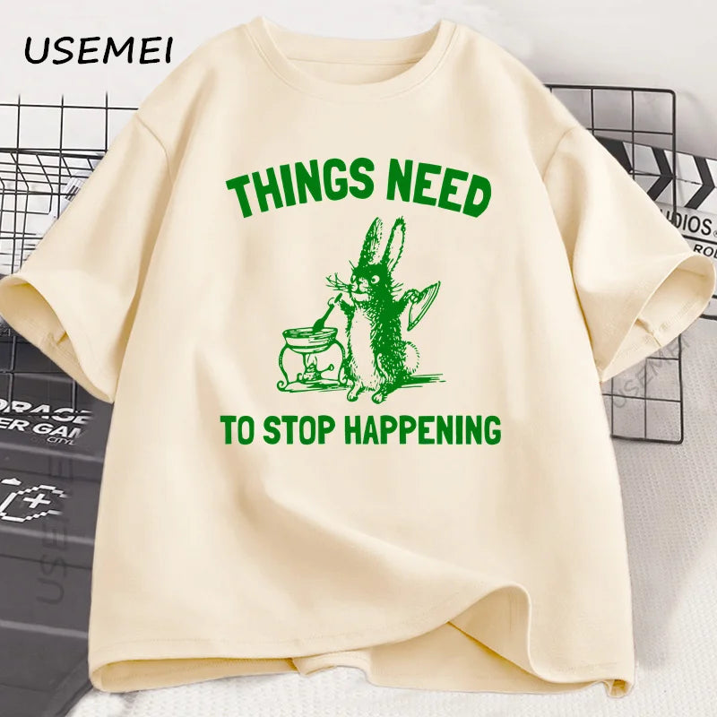 Things Need to Stop — Trending Rabbit Meme Graphic Tee - Neon Districts