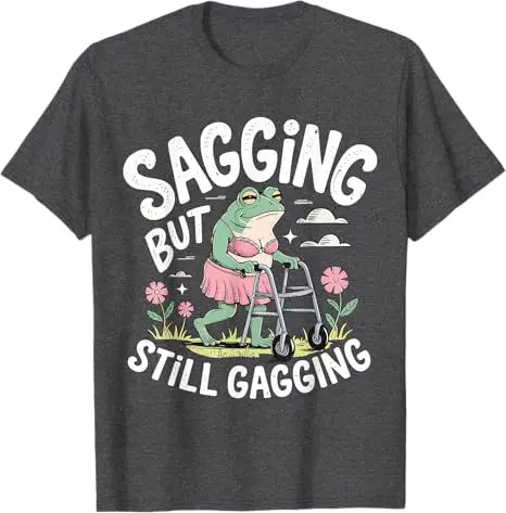Sagging But Still Gagging — Frog Meme Women's Fashion Tee - Neon Districts