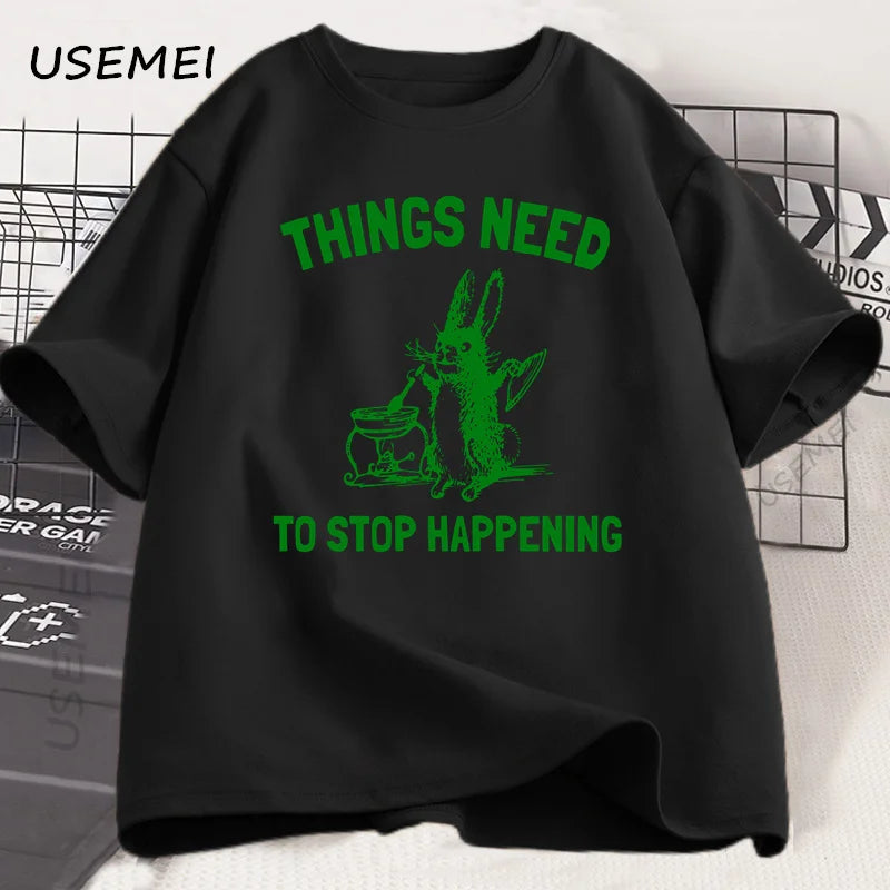 Things Need to Stop — Trending Rabbit Meme Graphic Tee - Neon Districts